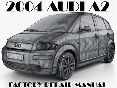 2004 Audi A2 repair manual