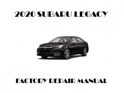 2020 Subaru Legacy repair manual