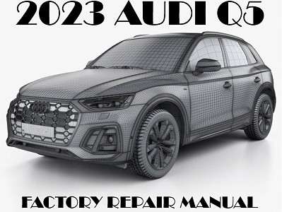 2023 Audi Q5 repair manual