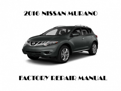 2016 Nissan Murano repair manual