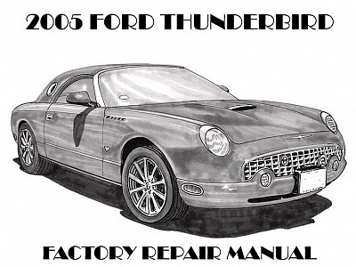 2005 Ford Thunderbird repair manual