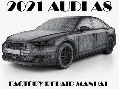 2021 Audi A8 repair manual
