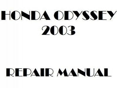 2003 Honda ODYSSEY repair manual
