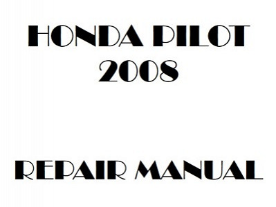 2008 Honda PILOT repair manual