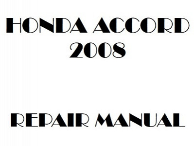 2008 Honda ACCORD repair manual