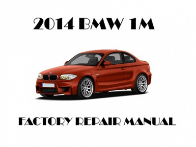 2014 BMW 1M repair manual