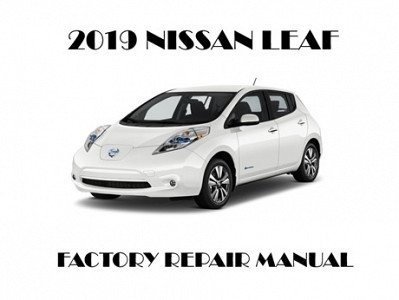 2019 Nissan Leaf repair manual