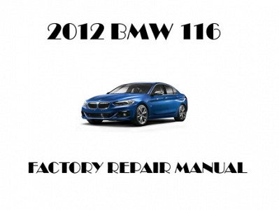 2012 BMW 116 repair manual