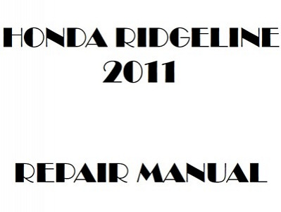 2011 Honda RIDGELINE repair manual