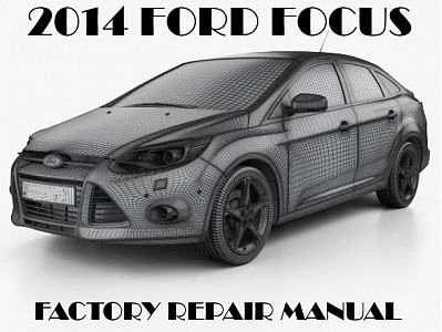 2014 Ford Focus repair manual