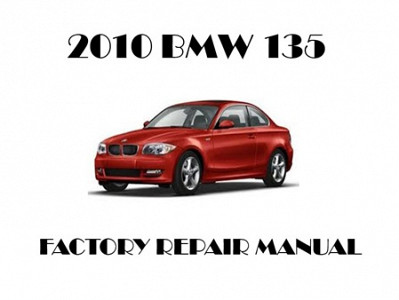 2010 BMW 135 repair manual