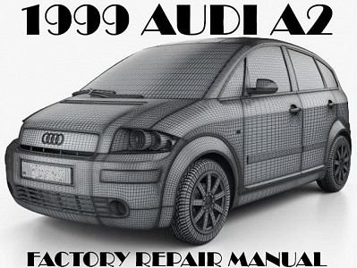 1999 Audi A2 repair manual