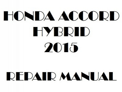 2015 Honda ACCORD HYBRID repair manual