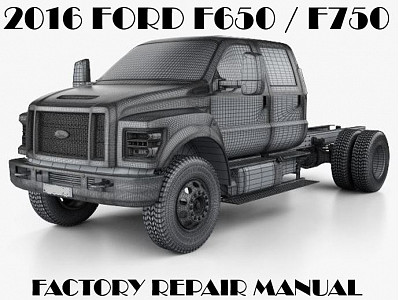 2016 Ford F650 F750 repair manual