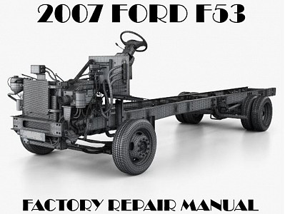 2007 Ford F53 repair manual