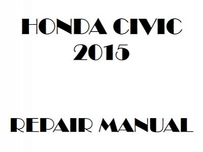 2015 Honda CIVIC repair manual