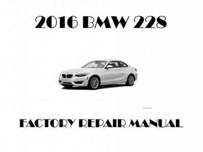 2016 BMW 228 repair manual