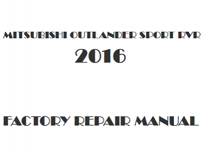 2016 Mitsubishi Outlander Sport RVR repair manual