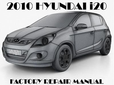 2010 Hyundai i20 repair manual