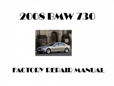 2008 BMW 730 repair manual