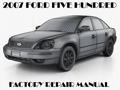 2007 Ford Five Hundred repair manual