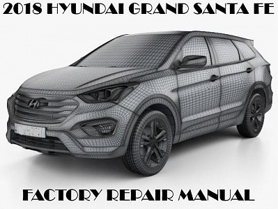 2018 Hyundai Grand Santa Fe repair manual