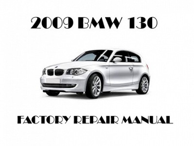 2009 BMW 130 repair manual