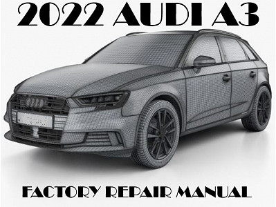 2022 Audi A3 repair manual