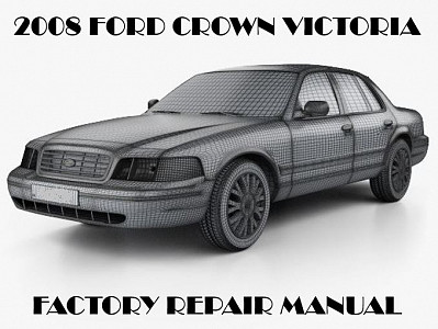 2008 Ford Crown Victoria repair manual