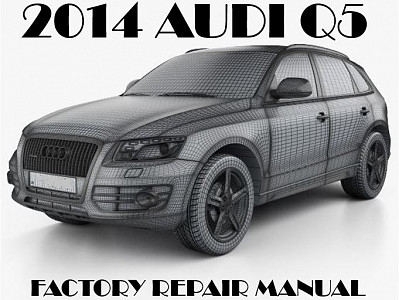 2014 Audi Q5 repair manual