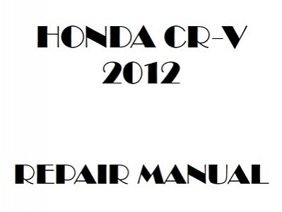 2012 Honda CR-V repair manual