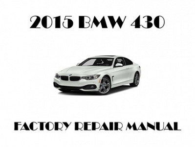 2015 BMW 430 repair manual