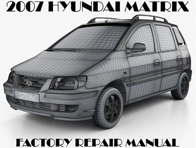 2007 Hyundai Matrix repair manual