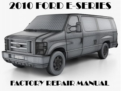 2010 Ford E-Series repair manual