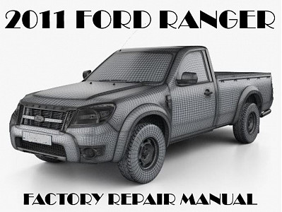 2011 Ford Ranger repair manual