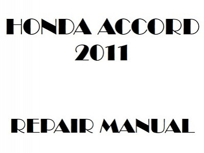 2011 Honda ACCORD repair manual