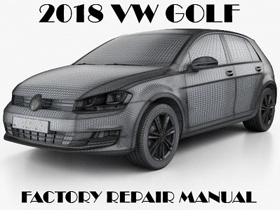 2018 Volkswagen Golf repair manual