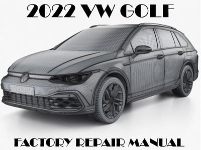 2022 Volkswagen Golf repair manual
