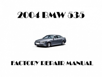 2004 BMW 535 repair manual