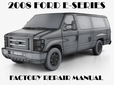 2008 Ford E-Series repair manual