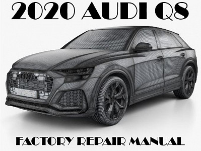 2020 Audi Q8 repair manual