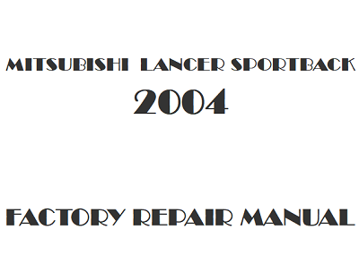 2004 Mitsubishi Lancer Sportback repair manual