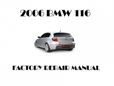 2006 BMW 116 repair manual
