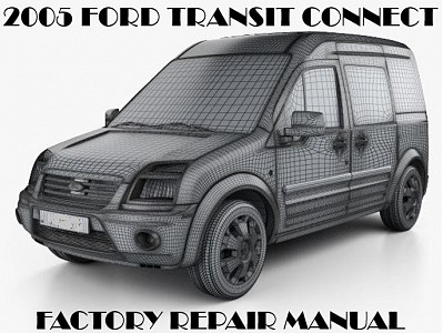 2005 Ford Transit Connect repair manual