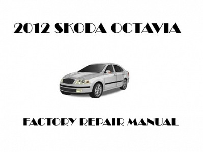 2012 Skoda Octavia repair manual