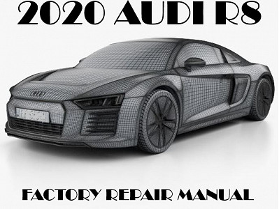 2020 Audi R8 repair manual