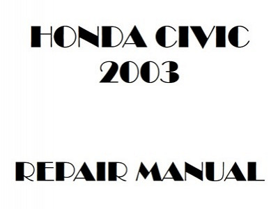 2003 Honda CIVIC repair manual