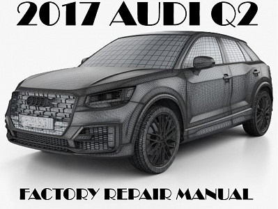 2017 Audi Q2 repair manual