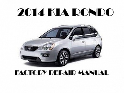 2014 Kia Rondo repair manual