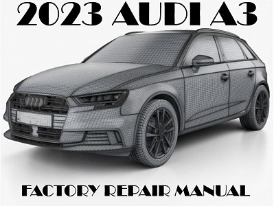 2023 Audi A3 repair manual